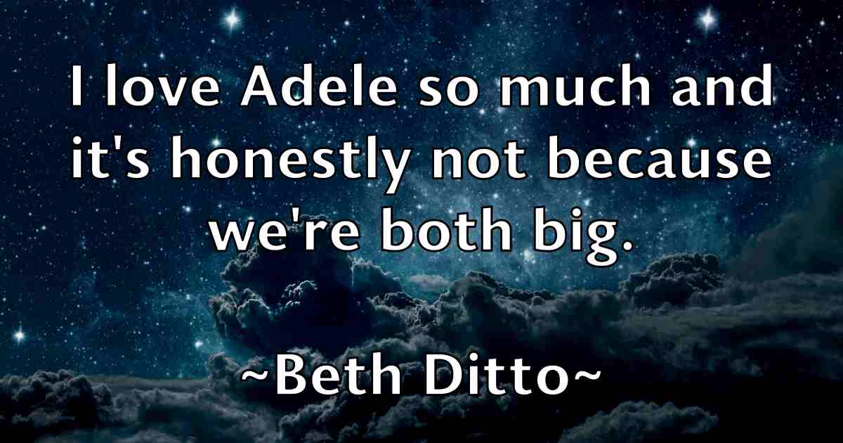 /images/quoteimage/beth-ditto-fb-86285.jpg