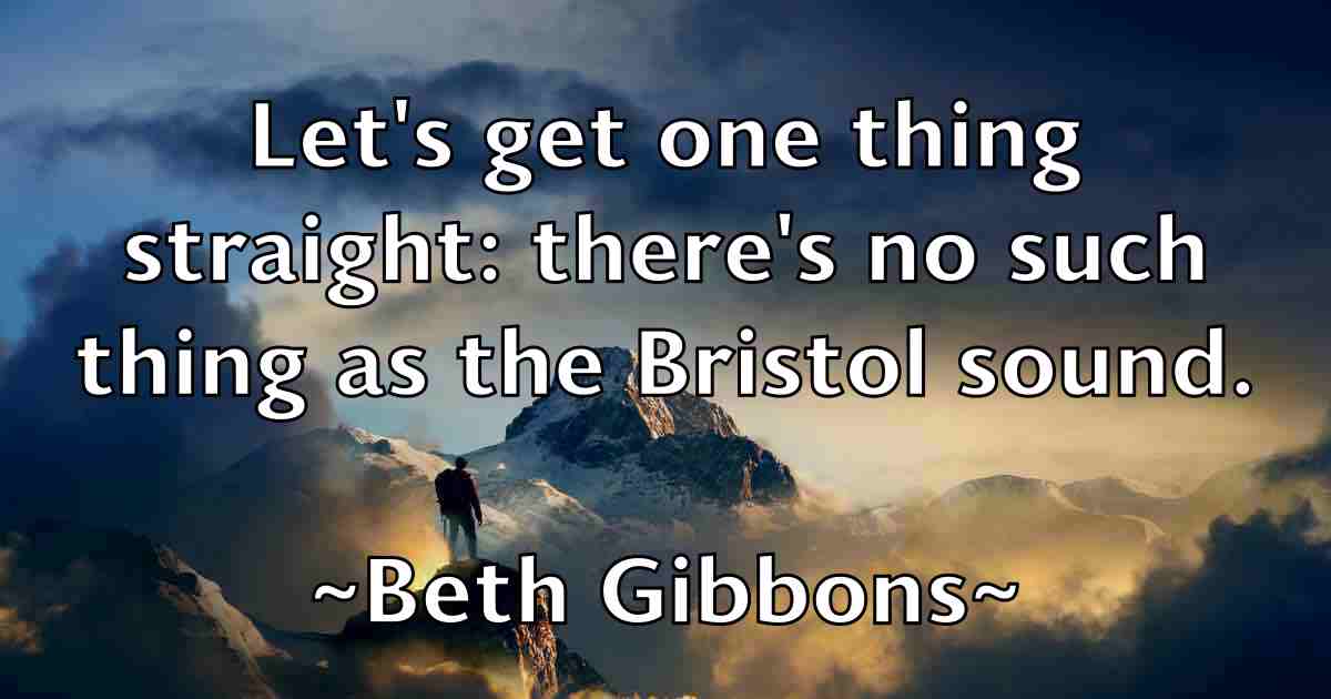 /images/quoteimage/beth-gibbons-fb-86311.jpg