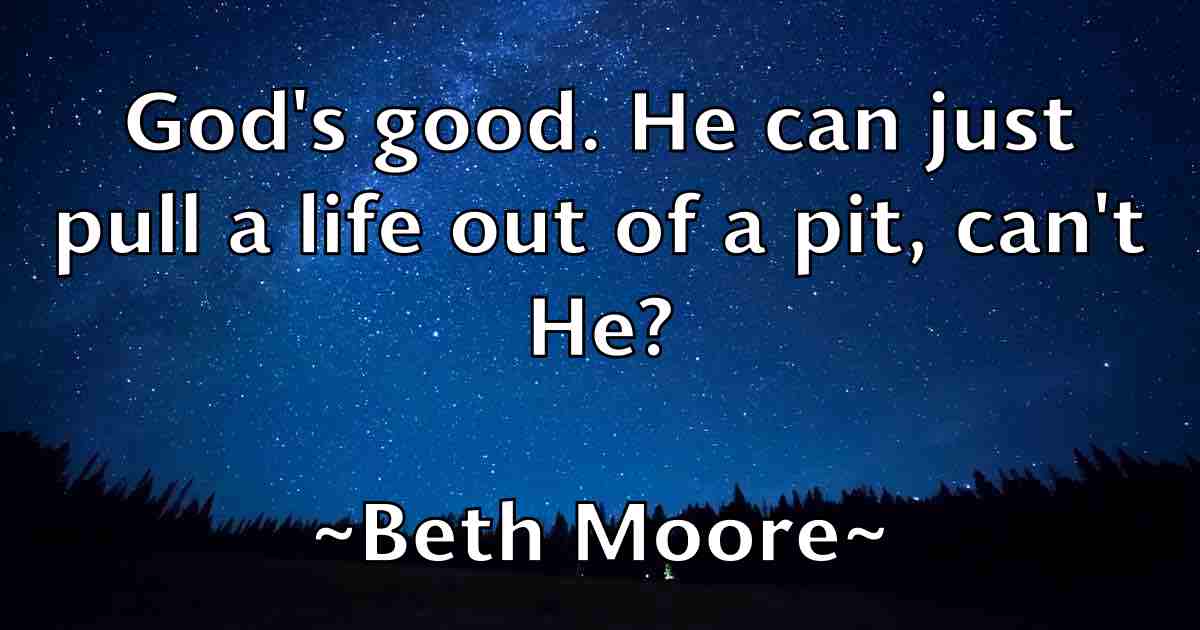 /images/quoteimage/beth-moore-fb-86500.jpg