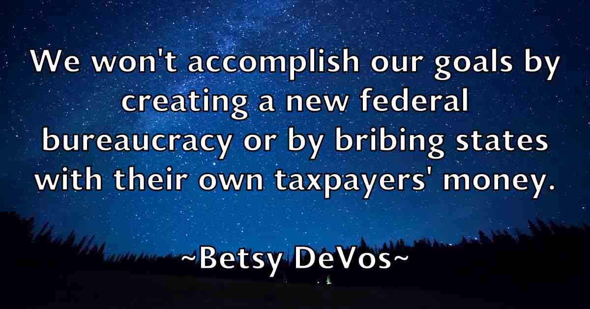 /images/quoteimage/betsy-devos-fb-87118.jpg