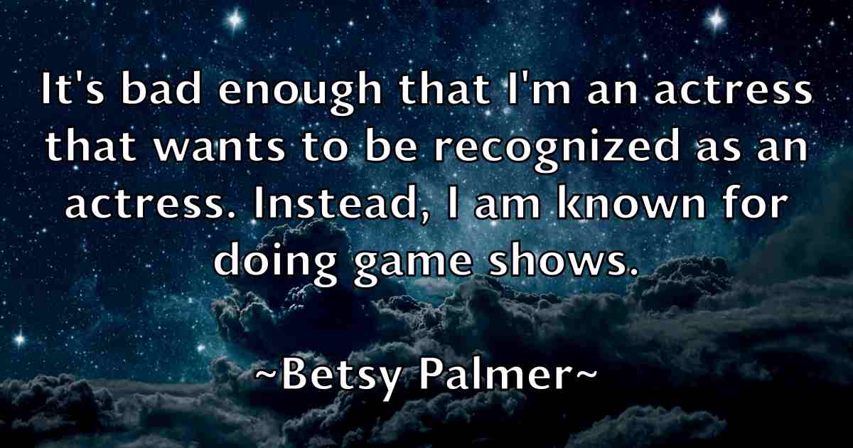 /images/quoteimage/betsy-palmer-fb-87190.jpg