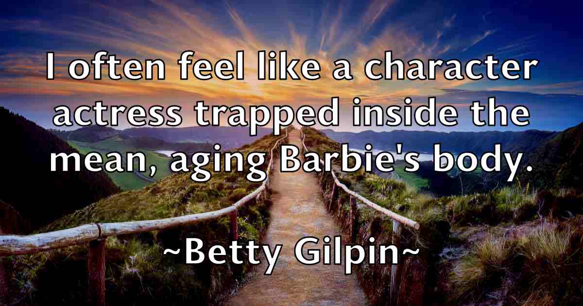 /images/quoteimage/betty-gilpin-fb-87478.jpg