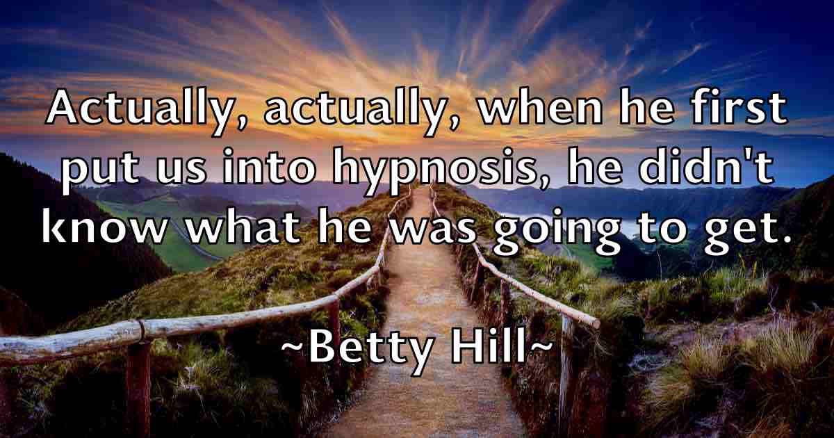 /images/quoteimage/betty-hill-fb-87551.jpg