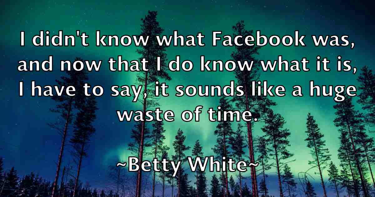 /images/quoteimage/betty-white-fb-87576.jpg