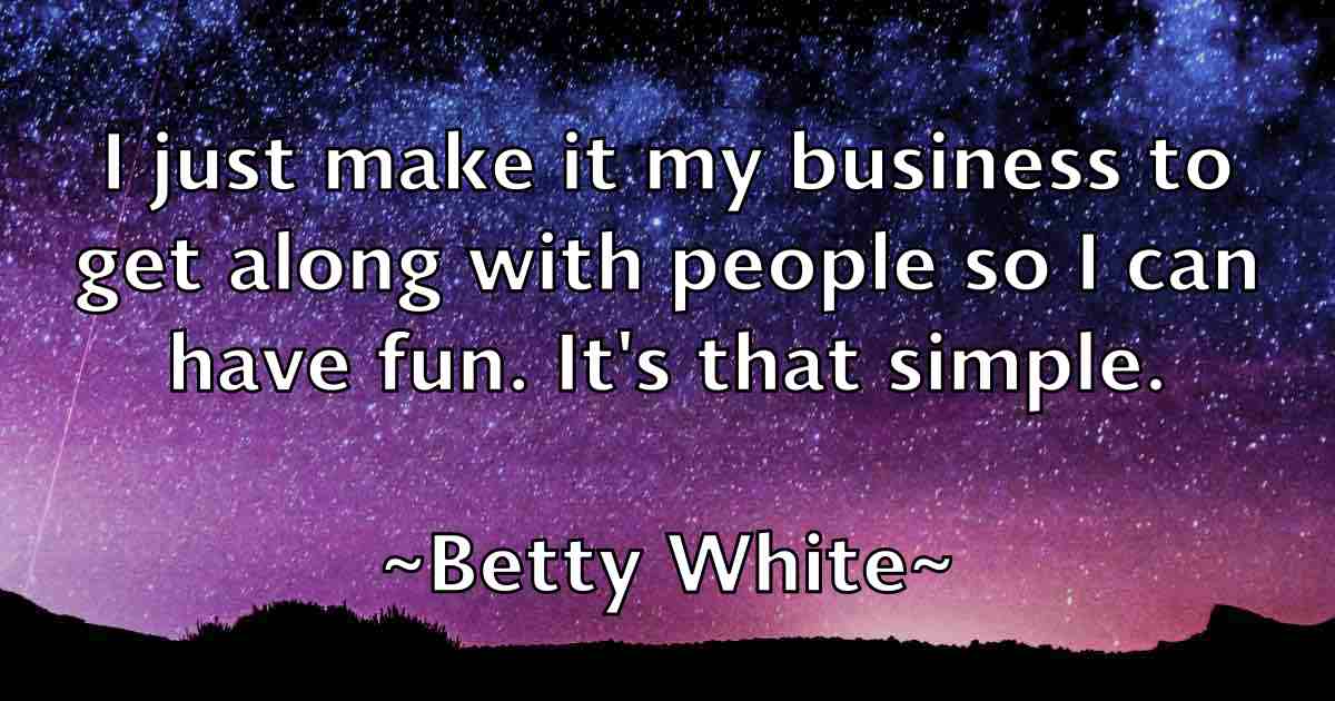 /images/quoteimage/betty-white-fb-87589.jpg