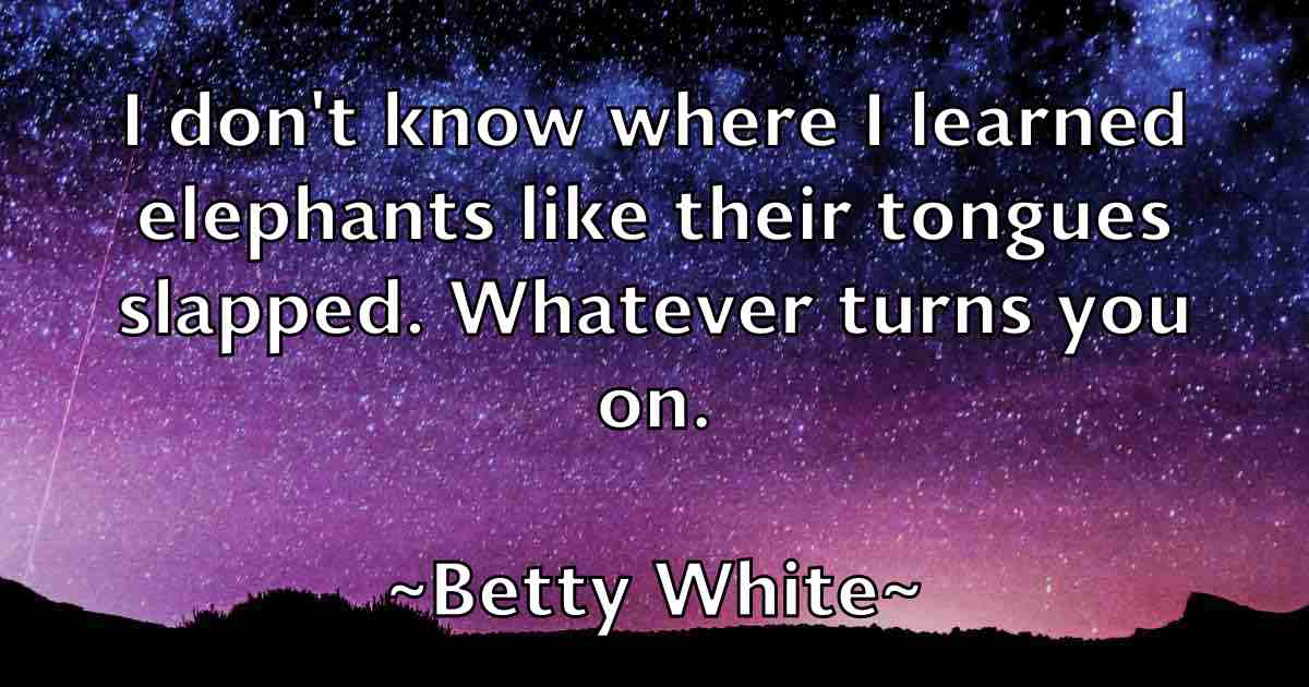 /images/quoteimage/betty-white-fb-87597.jpg