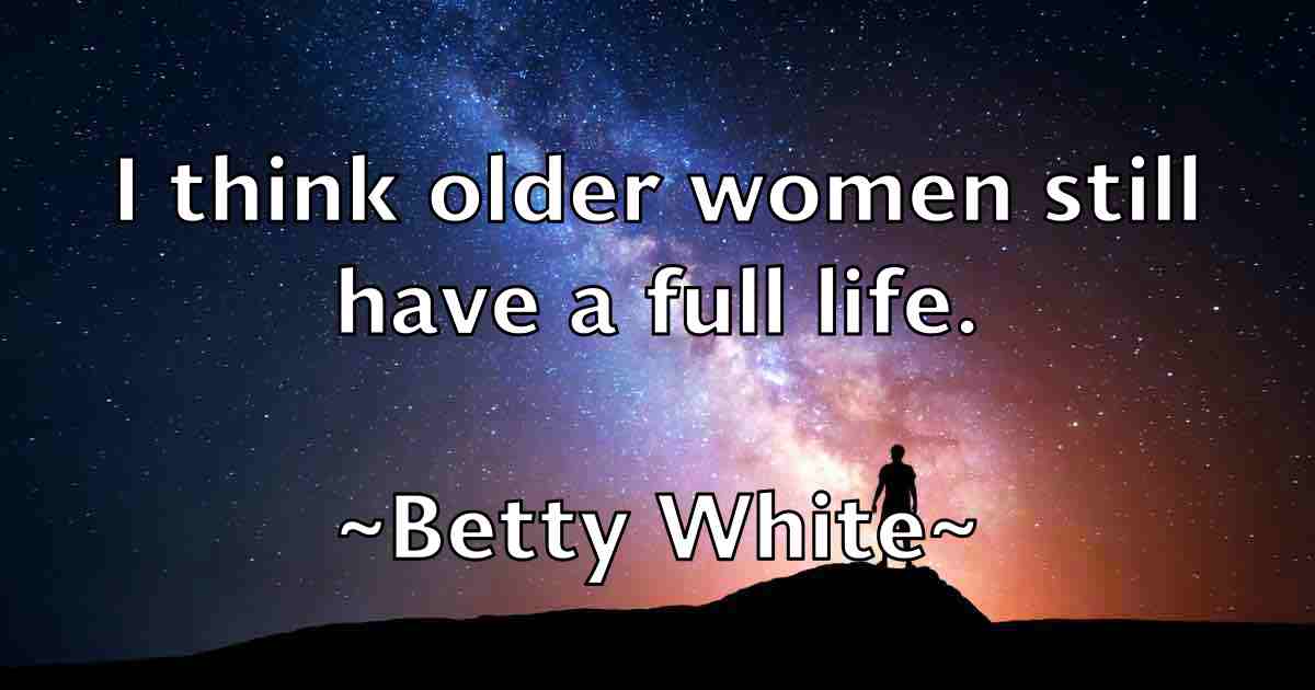 /images/quoteimage/betty-white-fb-87601.jpg