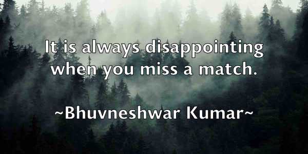 /images/quoteimage/bhuvneshwar-kumar-88265.jpg