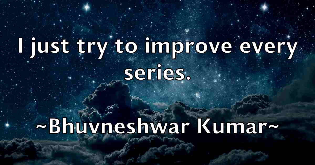 /images/quoteimage/bhuvneshwar-kumar-fb-88213.jpg