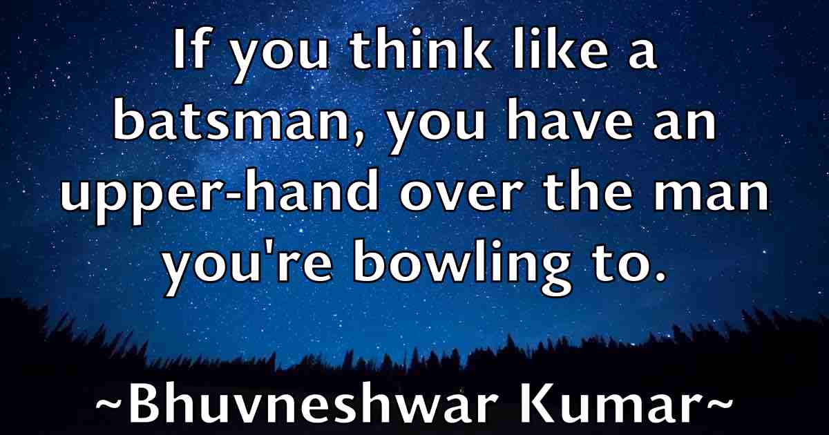 /images/quoteimage/bhuvneshwar-kumar-fb-88220.jpg
