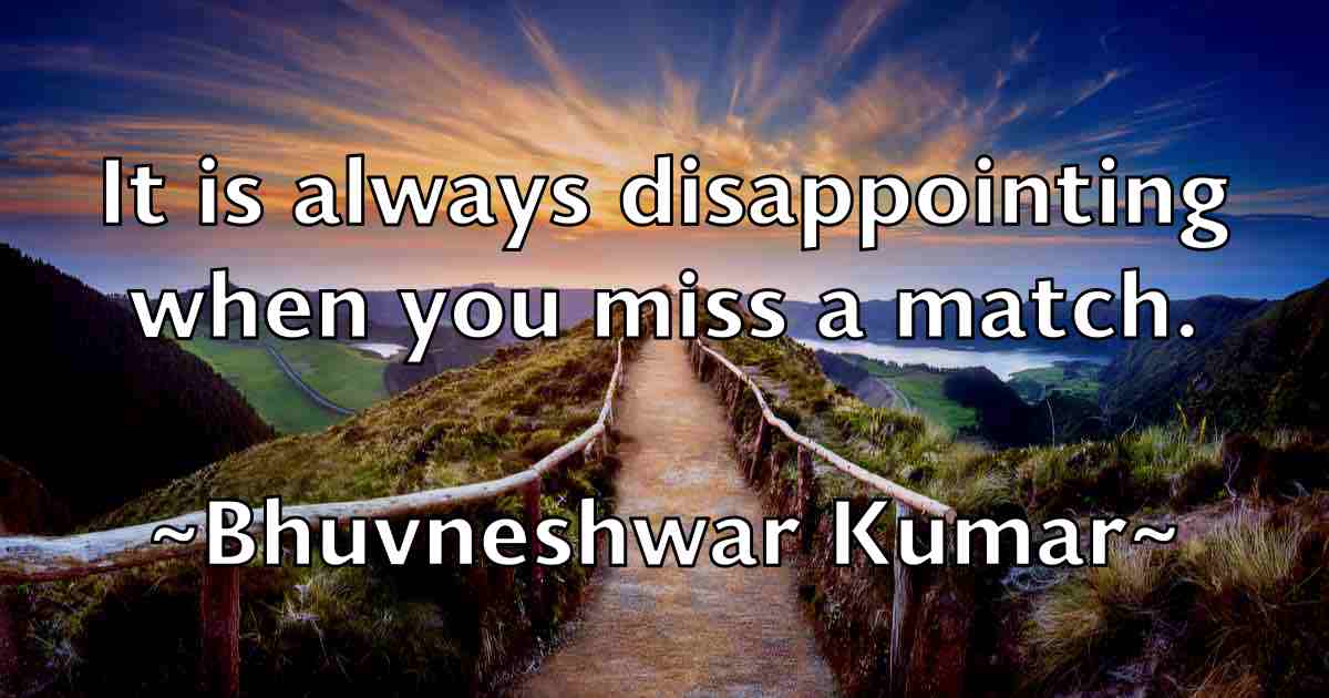 /images/quoteimage/bhuvneshwar-kumar-fb-88265.jpg