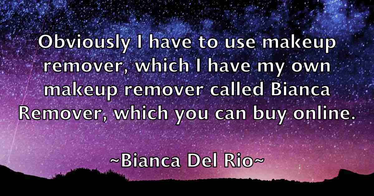 /images/quoteimage/bianca-del-rio-fb-88409.jpg