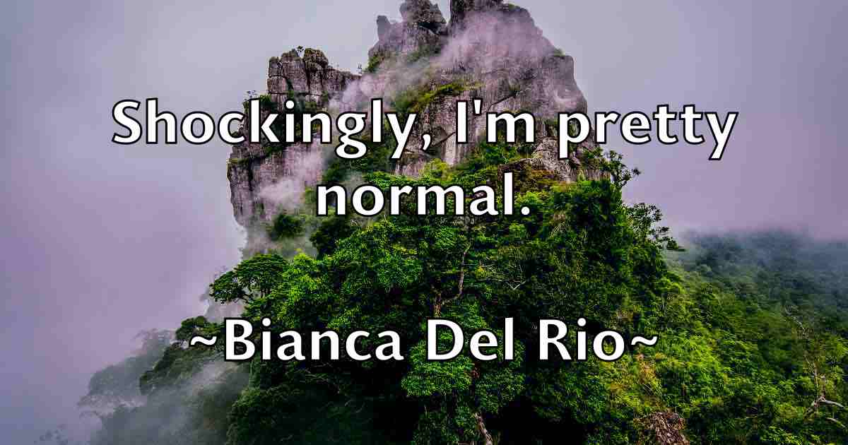 /images/quoteimage/bianca-del-rio-fb-88480.jpg