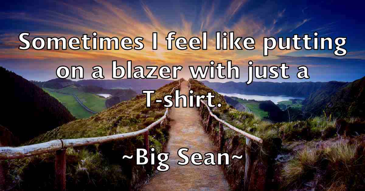 /images/quoteimage/big-sean-fb-88933.jpg