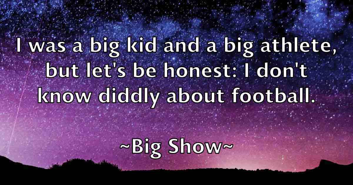 /images/quoteimage/big-show-fb-89016.jpg