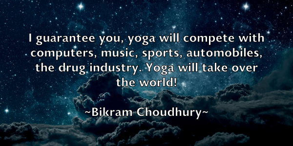 /images/quoteimage/bikram-choudhury-89203.jpg