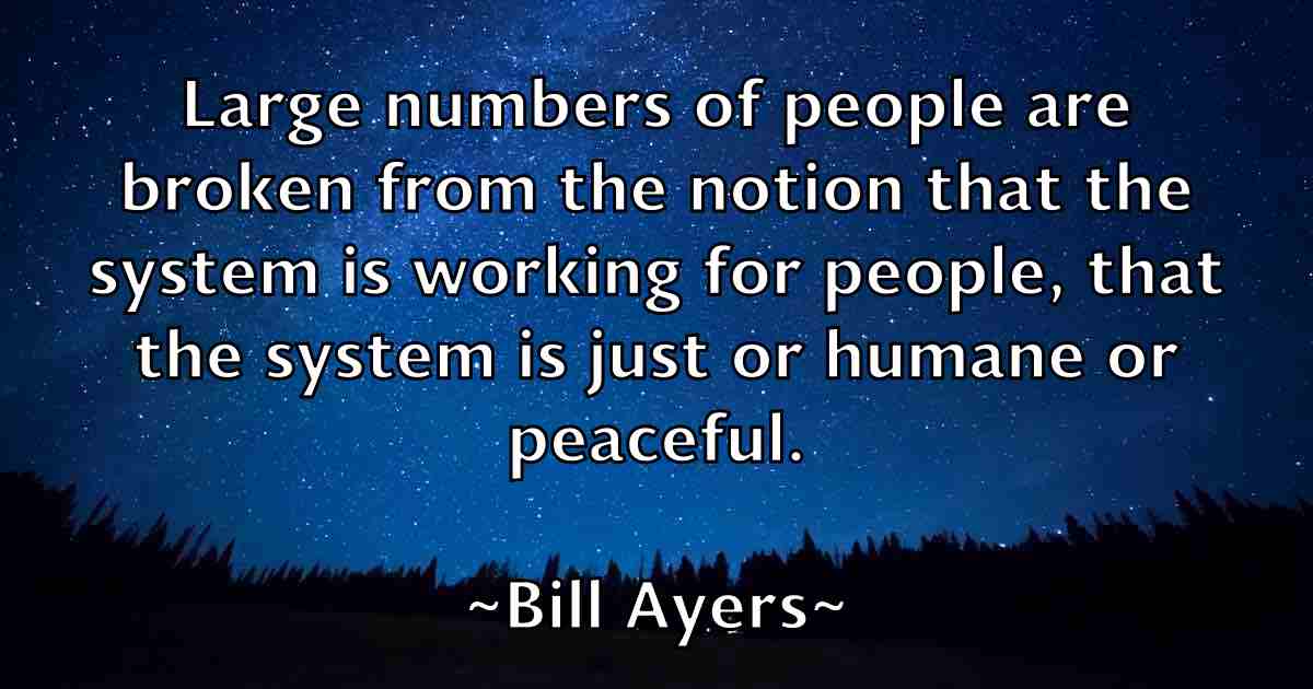 /images/quoteimage/bill-ayers-fb-89320.jpg