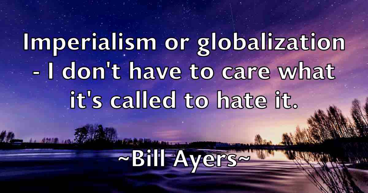 /images/quoteimage/bill-ayers-fb-89321.jpg