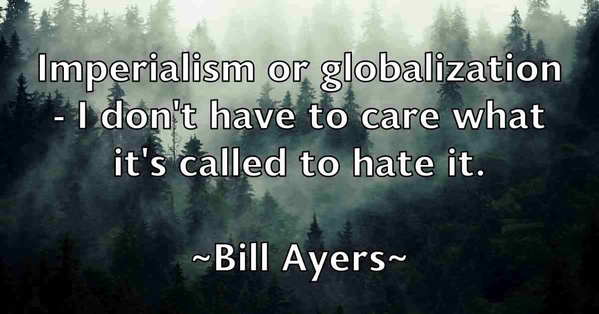 /images/quoteimage/bill-ayers-fb-89321.jpg