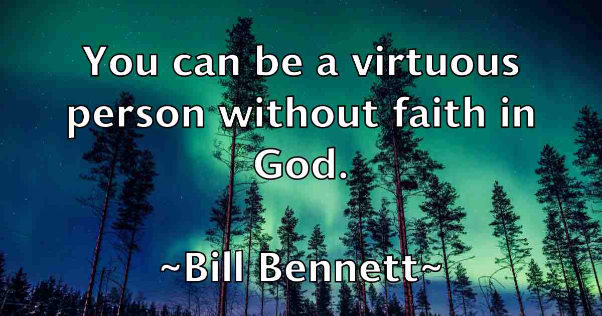/images/quoteimage/bill-bennett-fb-89472.jpg