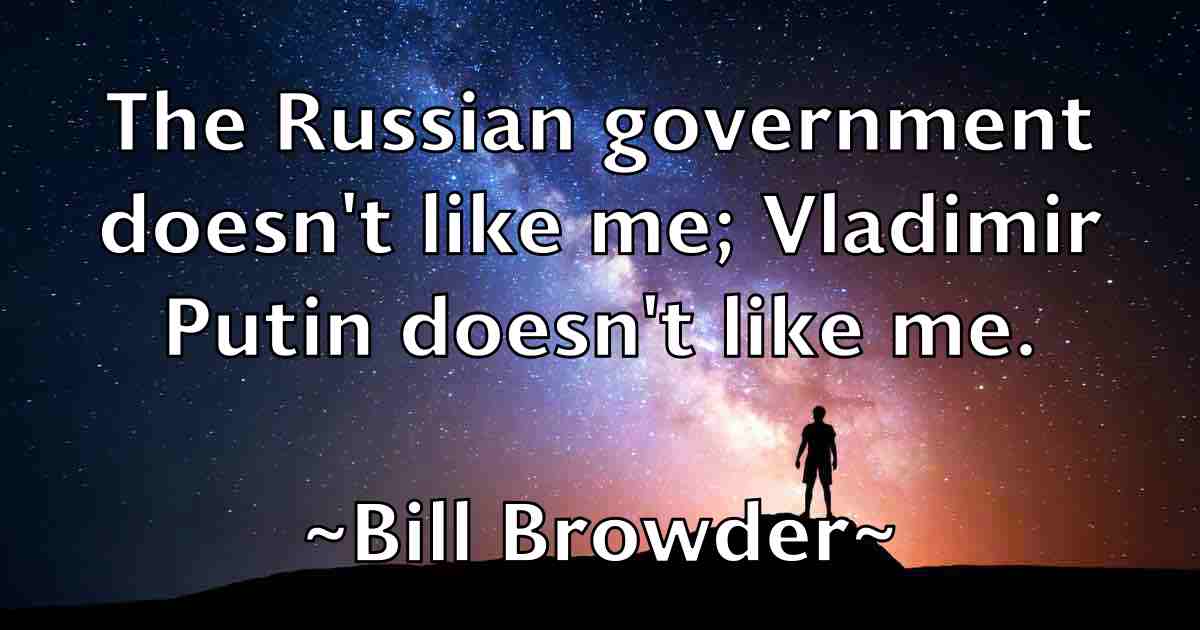 /images/quoteimage/bill-browder-fb-89577.jpg