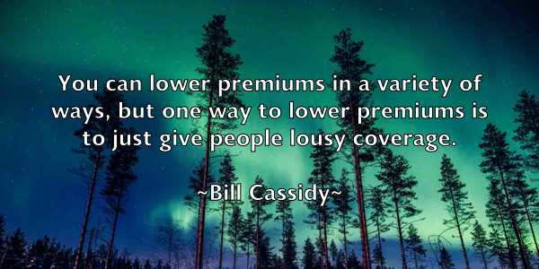 /images/quoteimage/bill-cassidy-89879.jpg