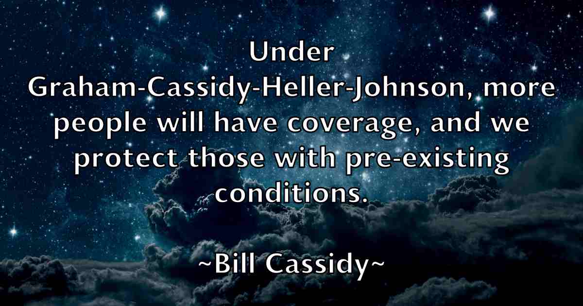 /images/quoteimage/bill-cassidy-fb-89882.jpg