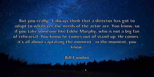 /images/quoteimage/bill-condon-89927.jpg