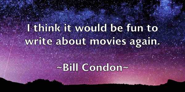 /images/quoteimage/bill-condon-89937.jpg