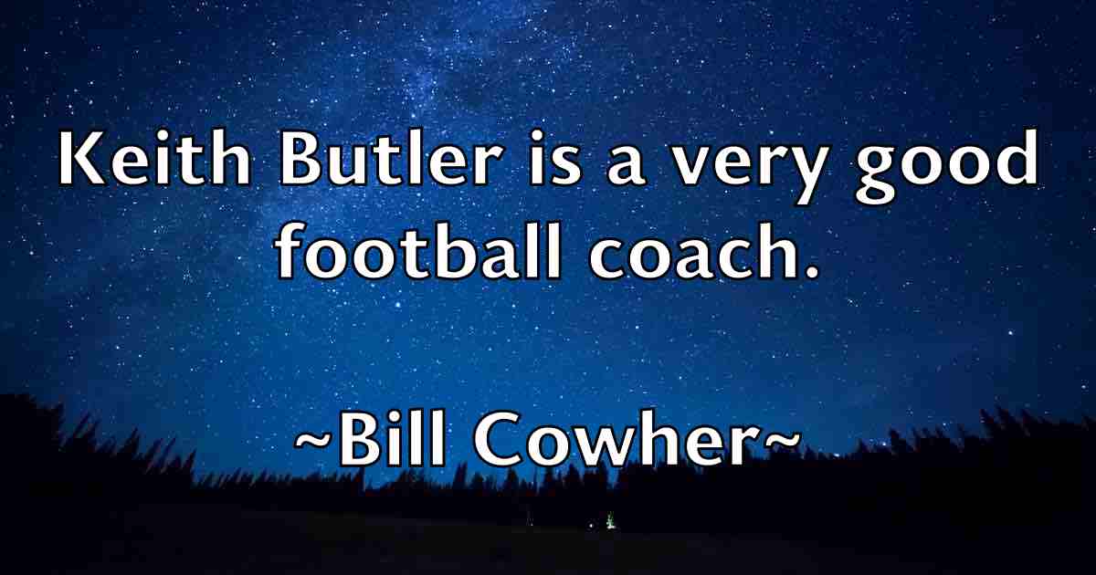 /images/quoteimage/bill-cowher-fb-90047.jpg