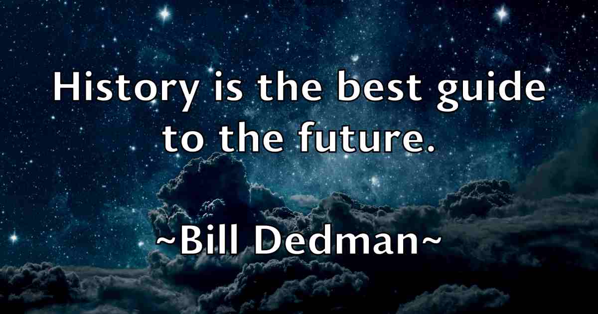 /images/quoteimage/bill-dedman-fb-90150.jpg
