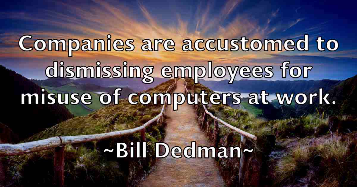 /images/quoteimage/bill-dedman-fb-90214.jpg