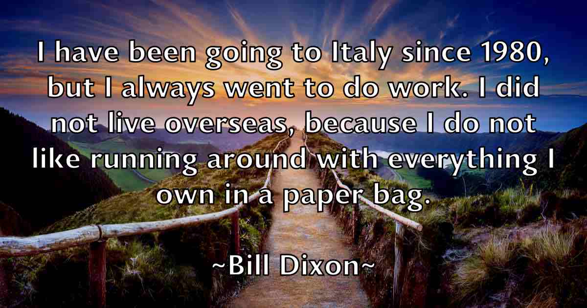 /images/quoteimage/bill-dixon-fb-90293.jpg