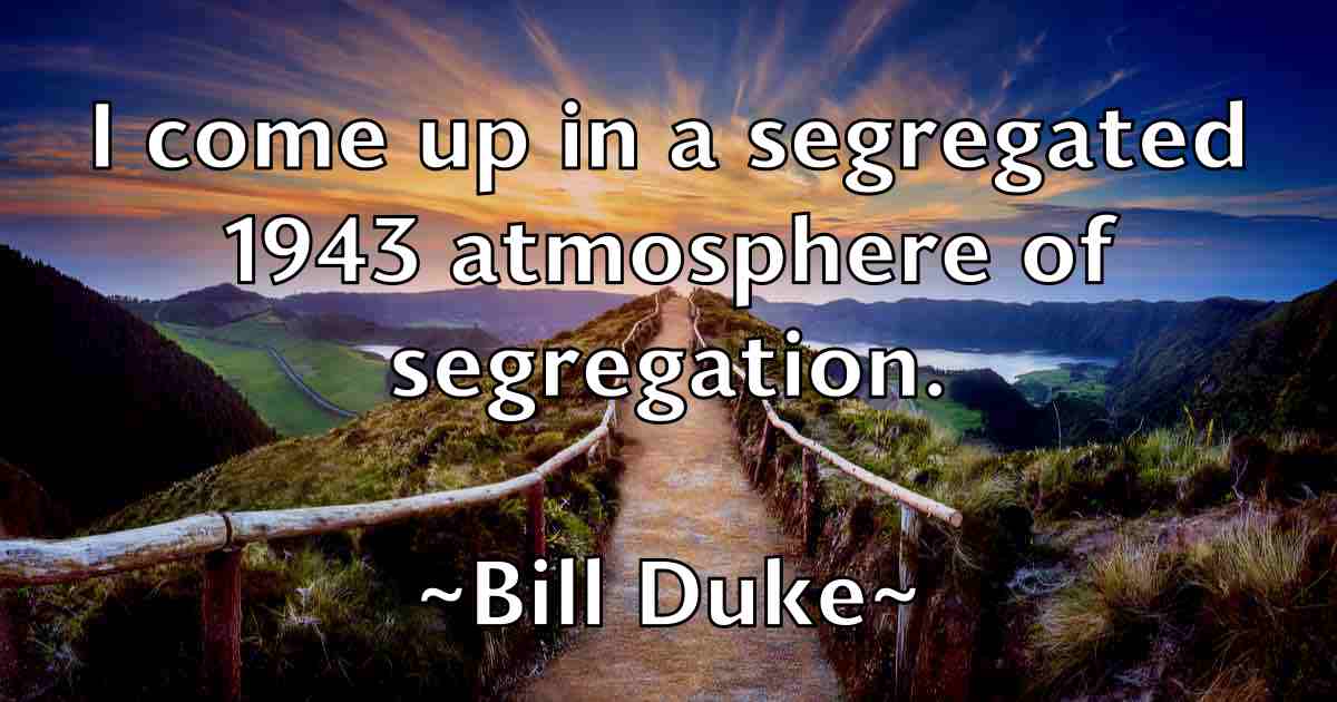 /images/quoteimage/bill-duke-fb-90336.jpg