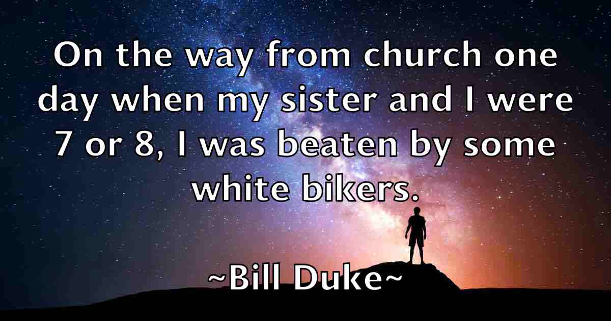 /images/quoteimage/bill-duke-fb-90362.jpg