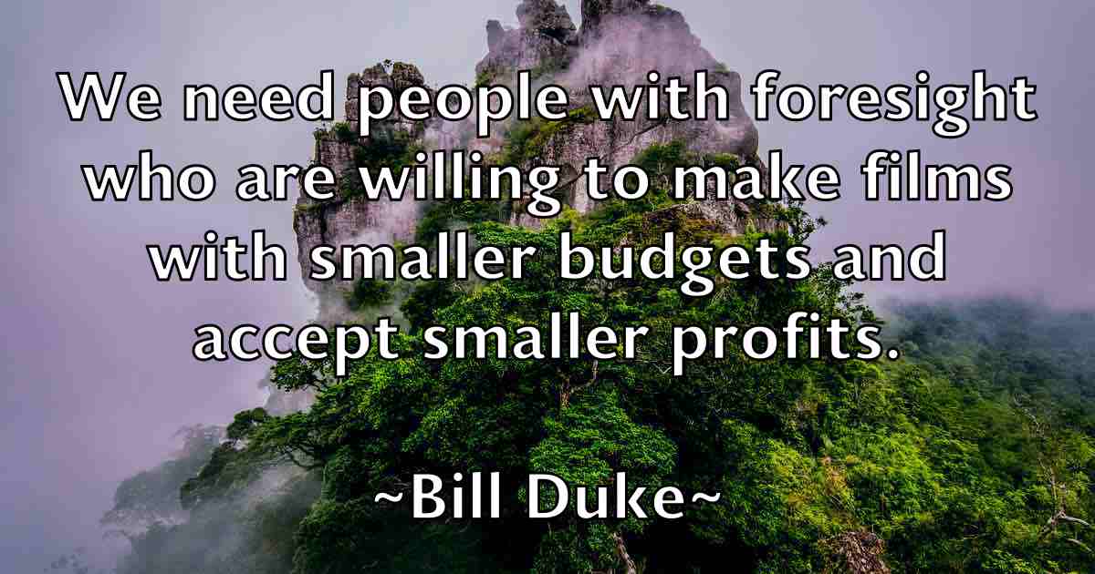 /images/quoteimage/bill-duke-fb-90365.jpg