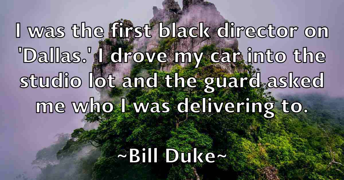 /images/quoteimage/bill-duke-fb-90373.jpg