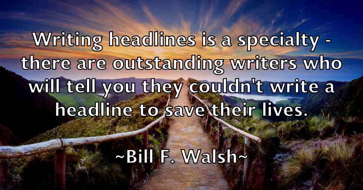 /images/quoteimage/bill-f-walsh-fb-90447.jpg