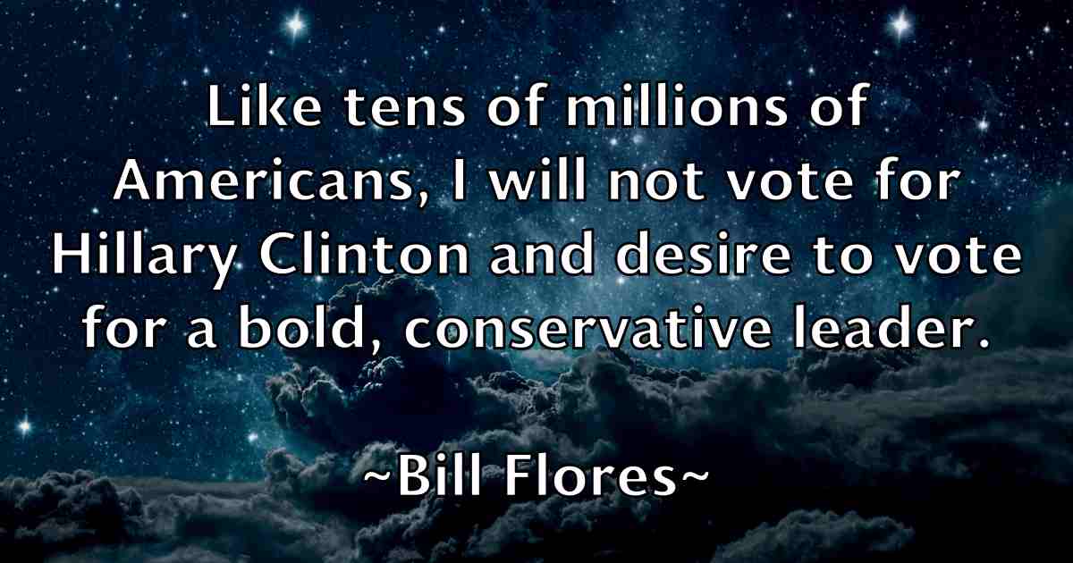 /images/quoteimage/bill-flores-fb-90510.jpg