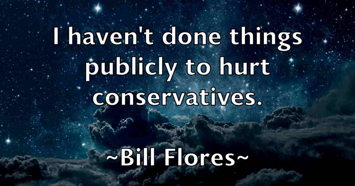 /images/quoteimage/bill-flores-fb-90524.jpg