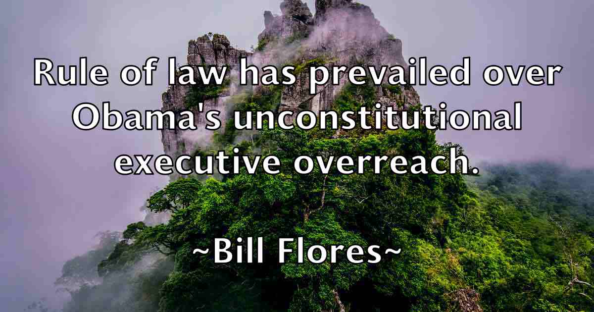 /images/quoteimage/bill-flores-fb-90540.jpg