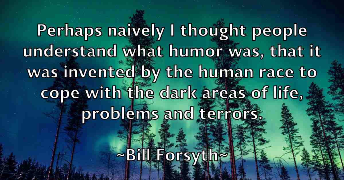 /images/quoteimage/bill-forsyth-fb-90548.jpg