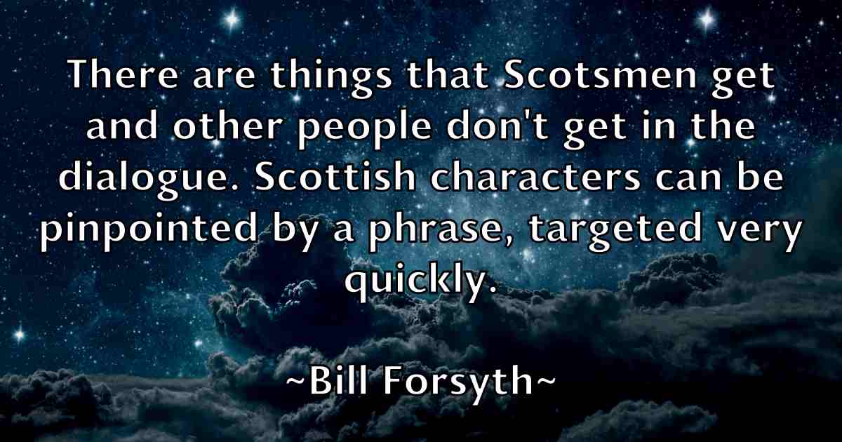 /images/quoteimage/bill-forsyth-fb-90557.jpg