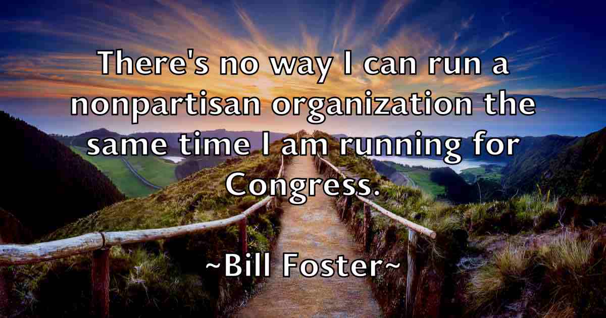 /images/quoteimage/bill-foster-fb-90587.jpg