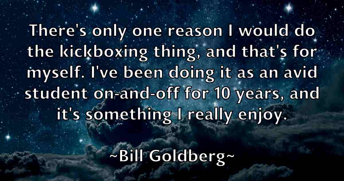 /images/quoteimage/bill-goldberg-fb-91155.jpg