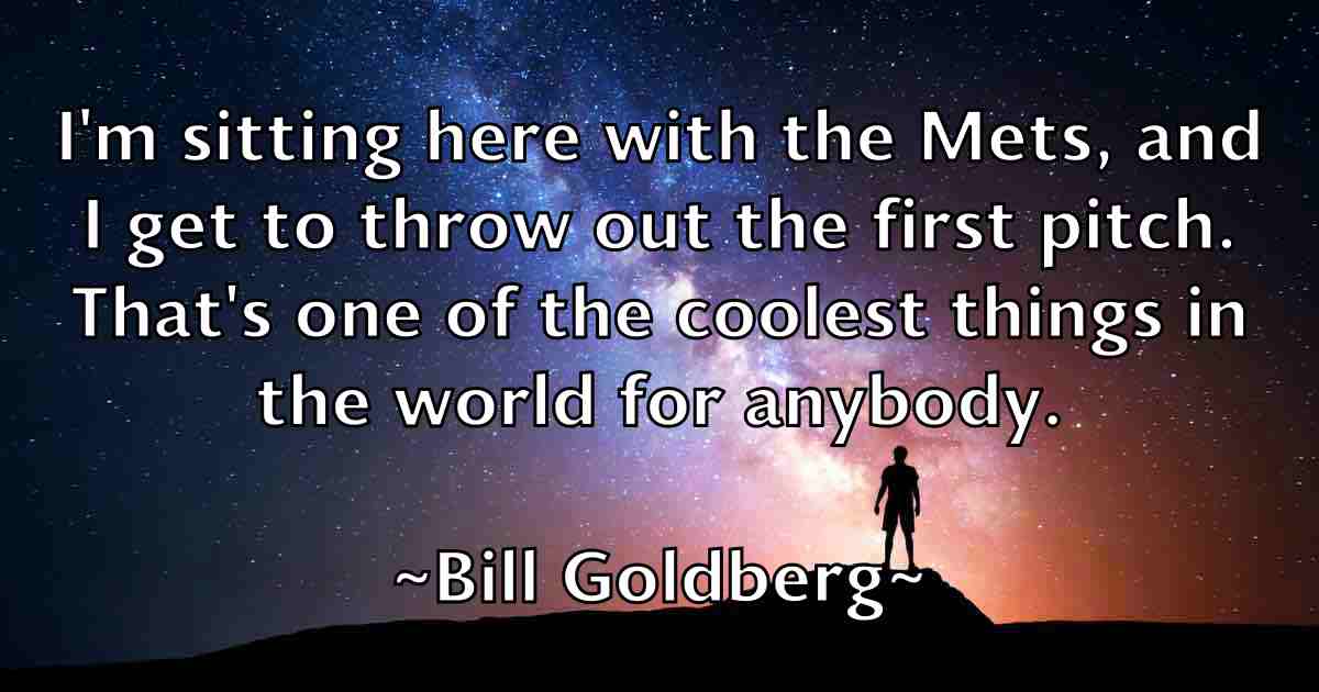 /images/quoteimage/bill-goldberg-fb-91156.jpg