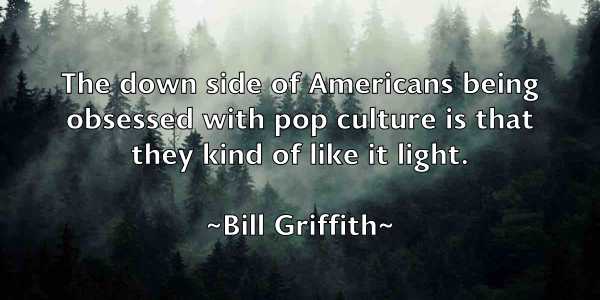 /images/quoteimage/bill-griffith-91176.jpg