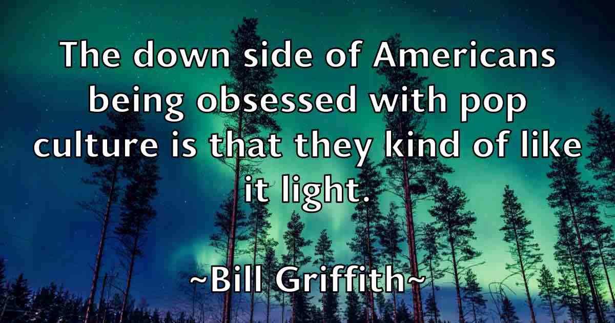 /images/quoteimage/bill-griffith-fb-91176.jpg
