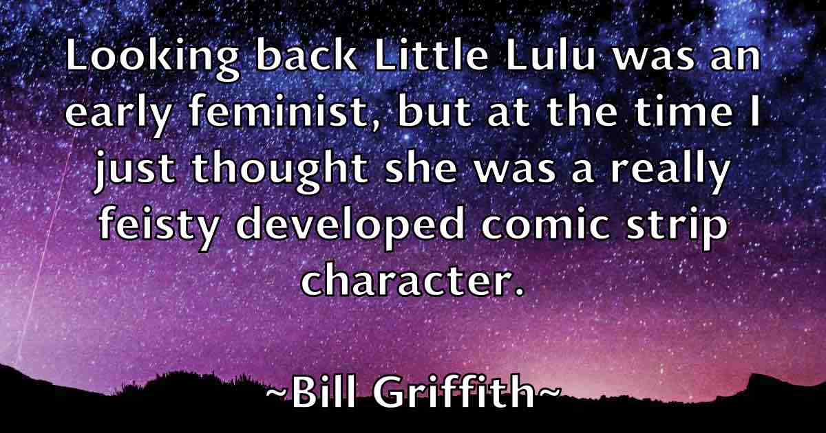 /images/quoteimage/bill-griffith-fb-91177.jpg