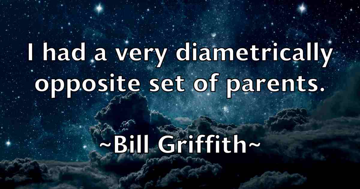 /images/quoteimage/bill-griffith-fb-91194.jpg